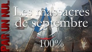 Download lagu Assassin 39 s Creed Unity par un nul Séquence 8 mémoire 2 massacre de septembre 100 Assassin 39 s Creed Unity par un nul Séquence 8 mémoire 2 massacre de septembre 100