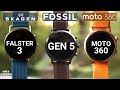 MOTO 360 vs FOSSIL GEN 5 vs SKAGEN FALSTER 3 [Best Wear OS Watches]