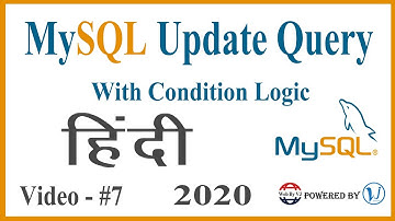 MySQL Update Query With Condition Logic 2020 (Hindi) - Web By Vj