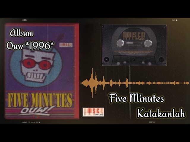 Five Minutes - Katakanlah class=