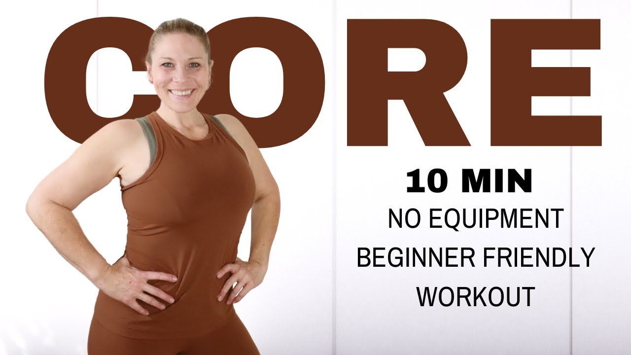 10 MIN CORE STRENGTHENING WORKOUT | No Equipment - YouTube
