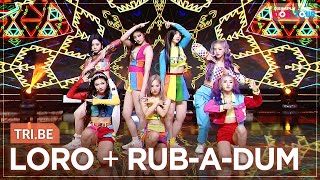 [Simply K-Pop CON-TOUR] TRI.BE (트라이비) - LORO (로로)   RUB-A-DUM (러버덤) ★Simply's Spotlight★ _ Ep.469