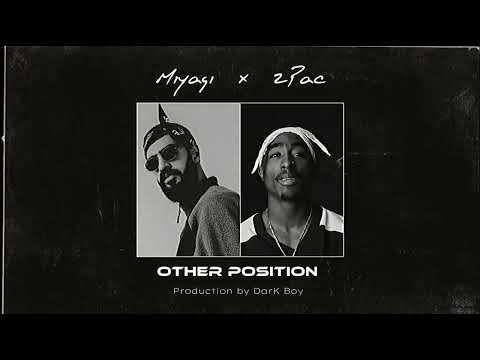 2Pac x Miyagi - Other Position