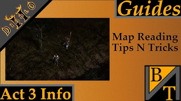 Full Act 3 Guide Maps, Tricks, and Tile Reading (Diablo 2)