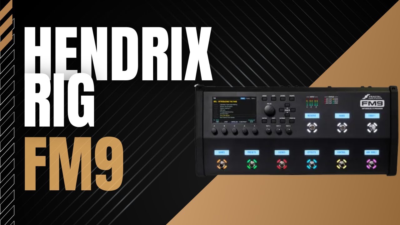 Rig Rundown: Hendrix Vibes on the FM9 - YouTube