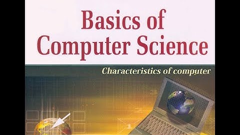 Characteristics of Computer  (Unit # 2 Basic of computer course)
