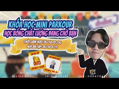 HƯỚNG DẪN CÁCH ĐĂNG MAP THAM DỰ EVENT "KHÓA HỌC MINI PARKOUR" MINI WORLD