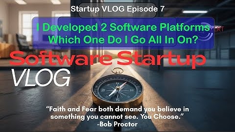I Developed 2 Software Platforms Which One is Best? | Startup VLOG E 7