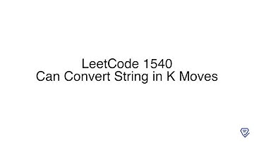 LeetCode 1540: Can Convert String in K Moves