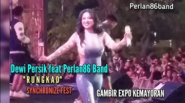Dewi Persik feat Perlan86 Band / Rungkad / Synchronize Fest / Gambir Expo Kemayoran /