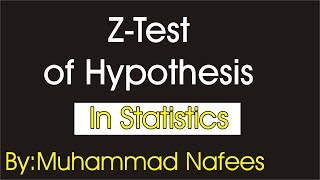 z-Test Explanation with Example | Z-Test of one Sample | In URDU/HINDI