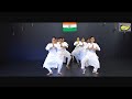 Har Ghar Tiranga| Dance Tribute| Shree Natya Niketan