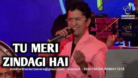 Thumbnail of TU MERI ZINDAGI HAI | ALOK KATDARE | KUMAR SANU | AASHIQUI | SIDDHARTH ENTERTAINERS