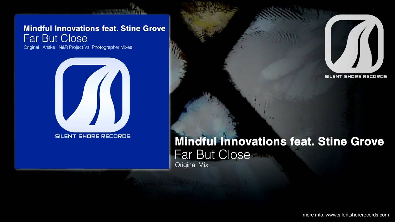 SSR079: Mindful Innovations feat Stine Grove - Far But Close (Original Mix)