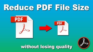 How to Reduce or Compress PDF File Size Using Adobe Acrobat Pro 2017