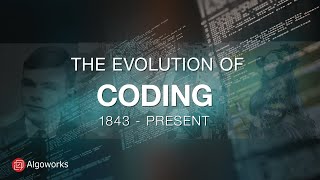 The Brief History of Coding and Programming Languages - Algoworks