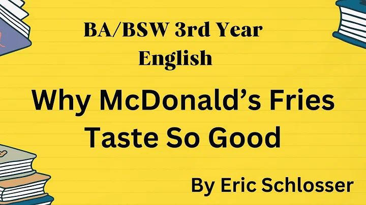 Why McDonald’s Fries Taste So Good | Eric | Summary | BA Third Year | Compulsory English|Study Nepal