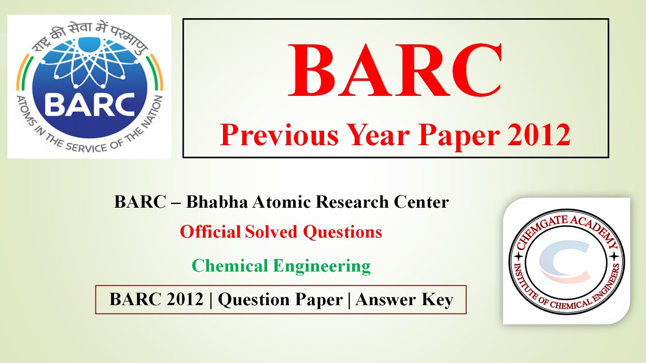 BARC Chemical Engineering 2012 Question Paper and Key - YouTube