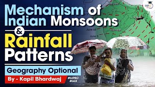 Mechanism of Indian Mansoons & Rainfall Patterns | Geography Optional | StudyIQ IAS