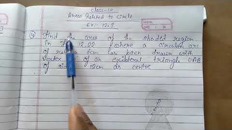 Find the area of the shaded region in Fig.12.22, Where a circular are of radius 6cm has been drawn