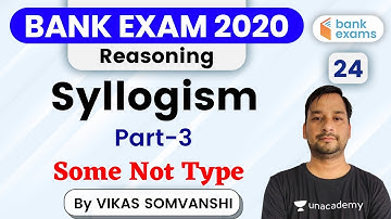 3:00 PM - Bank Exams 2020 | Reasoning by Vikas Somvanshi | Syllogism (Part-3)