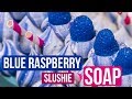 Blue Raspberry Slushie Soap | Royalty Soaps