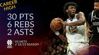 James Wiseman 30 pts 6 rebs 2 asts vs Nets 22/23 season