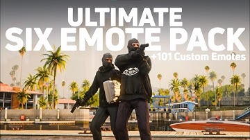 ULTIMATE SIX EMOTE PACK - FiveM Custom Animation Pack