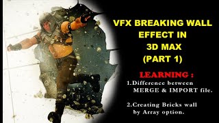 VFX BREAKING WALL IN 3D MAX TUTORIAL