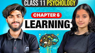 Chapter 5 - Learning | Class 11 Psychology One-shot explanation |