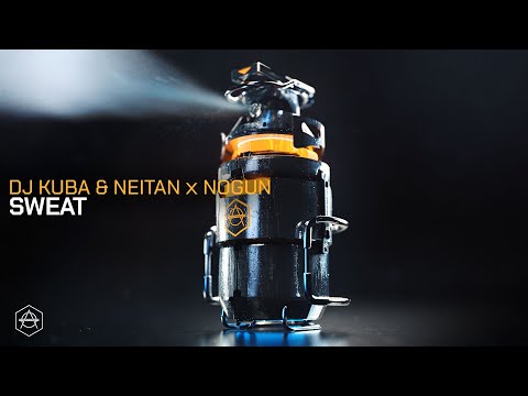 DJ Kuba & Neitan x Nogun - Sweat (Official Audio)