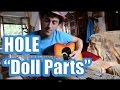 Hole - Doll Parts Guitar Tutorial