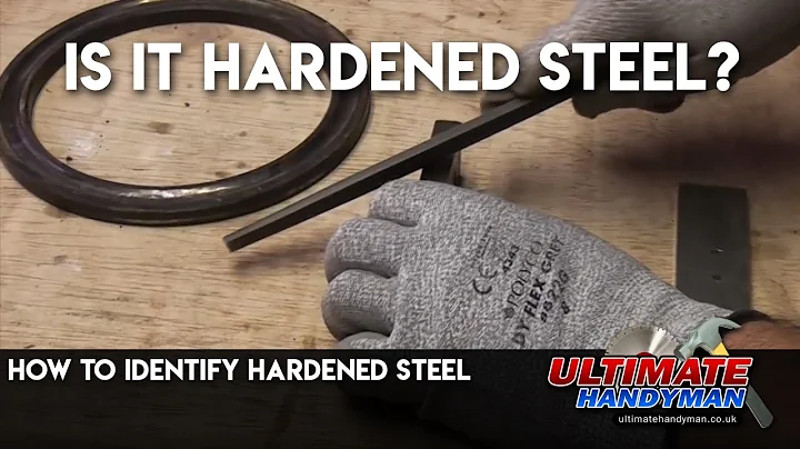 How to identify hardened steel