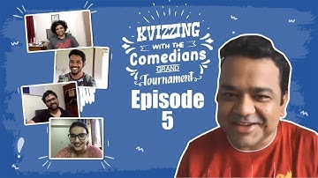 KVizzing With The Comedians 1st Edition || QF5 feat. Naveen, Rahul, Surbhi, and Vishal