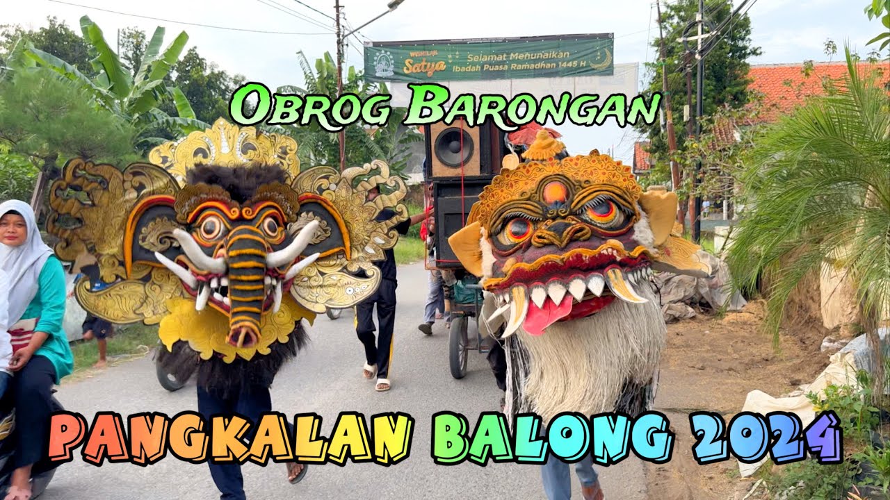 Obrog Barongan PANGKALAN BALONG 2024 melintas di desa Danawinangun