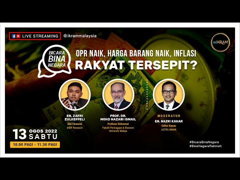 BBN22 | OPR Naik, Harga Barang Naik, Inflasi: Rakyat Tersepit?