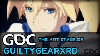 GuiltyGearXrd's Art Style : The X Factor Between 2D and 3D