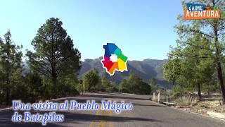 Batopilas, un lugar mágico en la Sierra Tarahumara