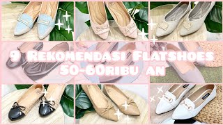 9 REKOMENDASI FLATSHOES MURAH CANTIK ELEGAN