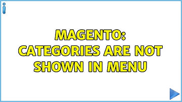 Magento: categories are not shown in menu