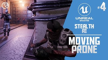 Unreal Engine 4 Tutorial - Stealth AI Part 4: Moving Prone