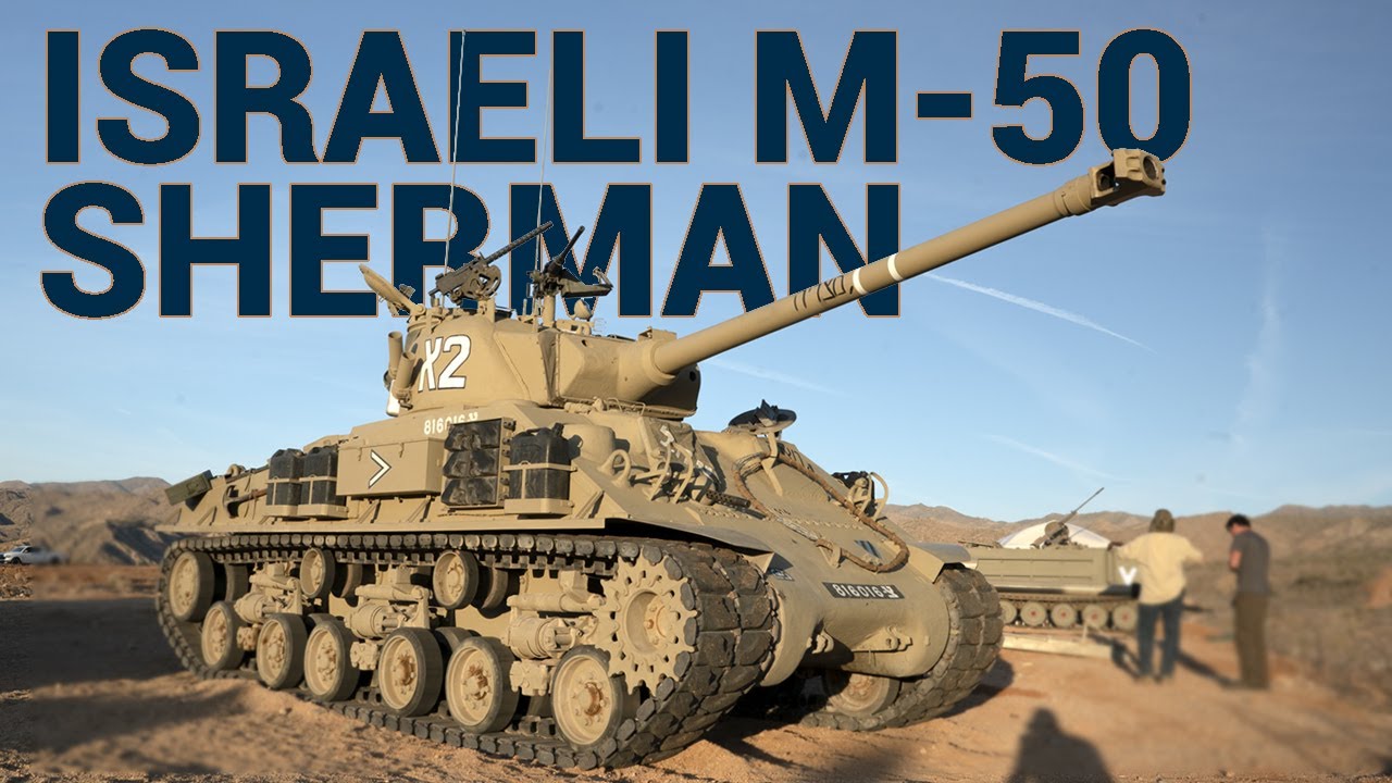 Battle Scarred Israeli M 50 Sherman Roars YouTube Battle Scarred Israeli M 50 Sherman Roars YouTube