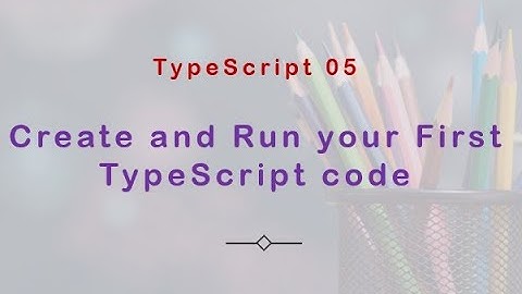 05 TypeScript How to Create a TypeScript Project in VS Code (Step-by-Step for Beginners!)
