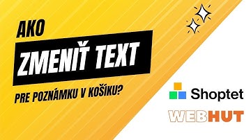 Shoptet návod 9 | Ako zmeniť pre poznámku v košíku Shoptetu? Podrobný video návod!