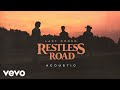 Restless Road - Last Rodeo (Acoustic [Official Audio])