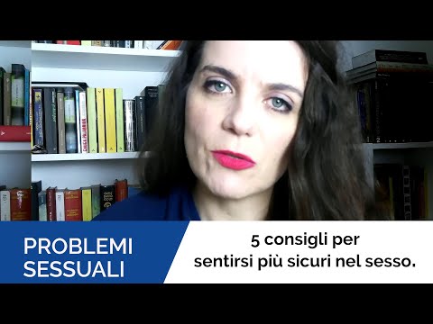 Video: Come Sviluppare La Sessualità In Te Stesso