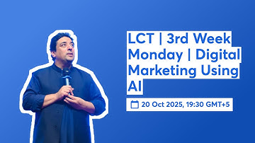 LCT | 3rd Week Monday | Digital Marketing Using AI