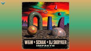 W&W, Schak & DJ Skryker - Impacto (Extended Mix) | MAKINA 2026