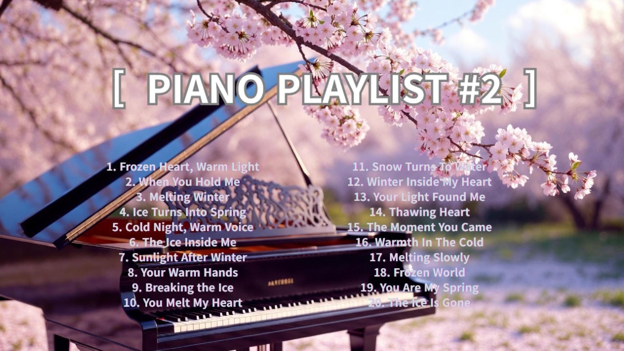 [PIANO PLAYLIST #2] 꽃 구경가고 싶은 지금 듣고 싶은 피아노 연주곡 #palylist #봄