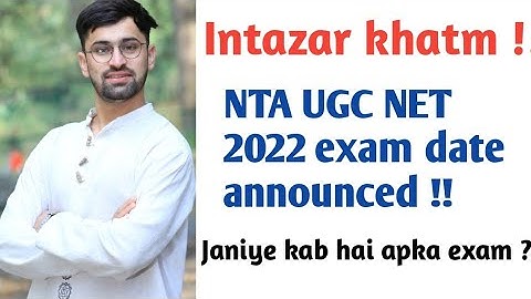 NTA UGC NET 2022 EXAM DATE ANNOUNCED !! BIG UPDATE, NEW NOTIFICATION ❤